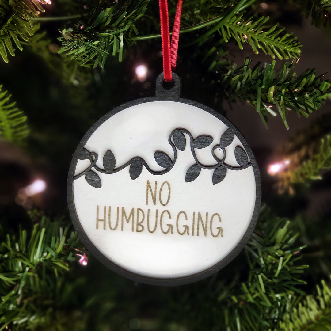 Ornament - No Humbugging